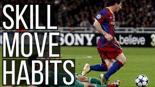 5 Football Skill Move Habits You need To Develop