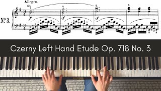 Czerny: Left Hand Etude, Op. 718 No. 3