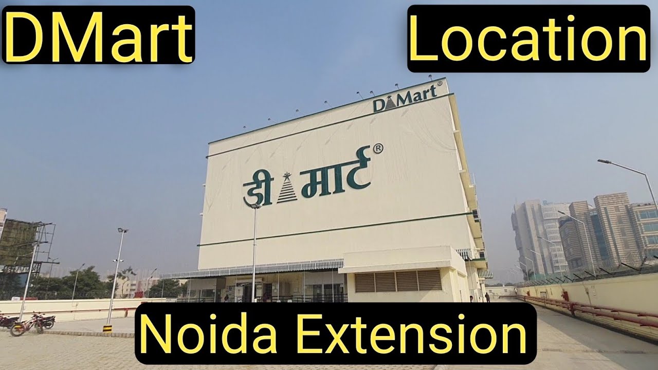 DMart Location In Noida Extension - YouTube