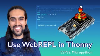 ESP32 MicroPython pro-tip: Use WebREPL within Thonny