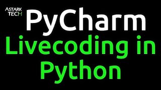 Live coding Python in Pycharm IDE