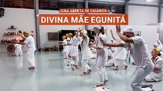 Divina Mãe Egunitá - Gira aberta de Ciganos TEUMA