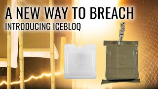 Introducing ICEBLOQ: The Future Of Breaching Tech