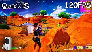 Fortnite - Xbox Series S Gameplay | 1080p 120FPS