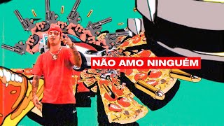 6. Felp 22 - Não Amo Ninguém (Prod. Rick Beatz)