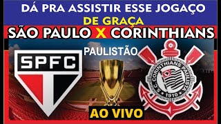 São Paulo x Corinthians onde assistir com  imagens