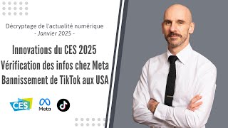 Décryptage de l'actualité numérique - Janvier 2025