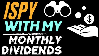 ISPY with my Little Eye MONTHLY DIVIDENDS (ProShares S\u0026P 500 High Income ETF)