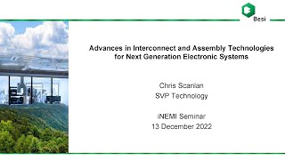 Advances in Interconnect \u0026 Assembly Technologies for Next Generation Electronic Systems