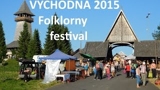 Vychodna - Folklorny festival 2015 1080p