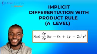 Implicit differentiation with Product Rule (New!) | ExamSolutions
