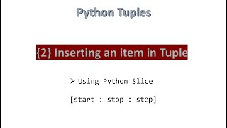 {2} Inserting an item in Tuple || Python [ Hindi ]