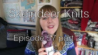 Skeindeer Knits Ep. 57 part 2: The VKL haul and vlog