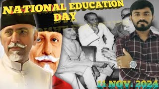 રાષ્ટ્રીય શિક્ષણ દિવસ | National Education Day | Abul Kalam Azad | Maulana Azad | 11 November |