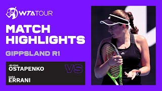 J. Ostapenko vs. S. Errani | 2021 Gippsland Trophy First Round | WTA Highlights