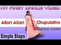 Allari Allari Chupulatho Dance Cover | Simple Dance steps | MGS Dance Studio