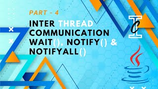Inter-Thread Communication- wait(), notify(), notifyAll() methods in Tamil #java