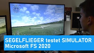 SEGELFLIEGEN 2023: Segelflieger testet Simulator | Willi im MFS2020 | Soaring | Glider | MSFS2020