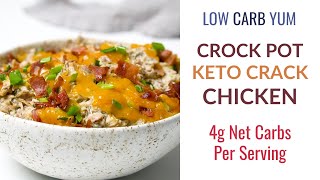 Crock Pot Keto Crack Chicken