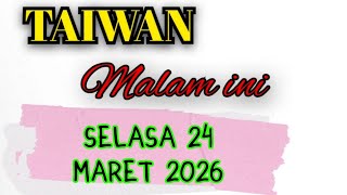 Tarikan paito taiwan Selasa 24-Maret-2026//prediksi TW malam ini//bocoran taiwan