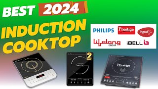 Best Induction Cooktop in India 2024 ⚡ Best Induction Cooktop Under 2000 ⚡ Induction Stove 2024