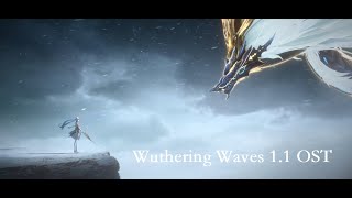 Wuthering waves 1.1 OST Theme Music | Jinhsi Mt. Firmament BGM | 鳴潮1.1 音樂合集 |  今汐OST | 乘霄山女聲吟唱BGM