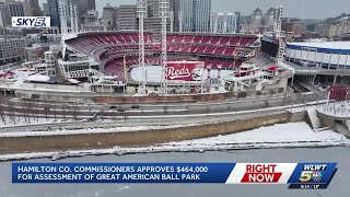 Hamilton County commissioners approve digital scan of Great American Ball Park