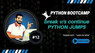 break & continue in Python — Control Your Loops Like a Pro | Python Programming Bootcamp #12