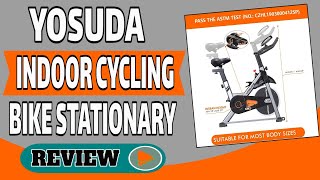 YOSUDA Indoor Cycling Bike Stationary Review 2021 - YOSUDA Indoor Cycling Bike Stationary Reviews
