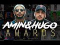 Amin & Hugo Awards 2018 (Feat Chris Hyconiq, Loic Reviews, Driver, Baloo, Fodjé...)