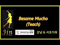 Besame Mucho  Line Dance  ( teach)