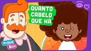 Mundo Bita - Quanto Cabelo Que Há