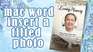 Insert a Tilted Photo MAC Word - Funeral Program Template