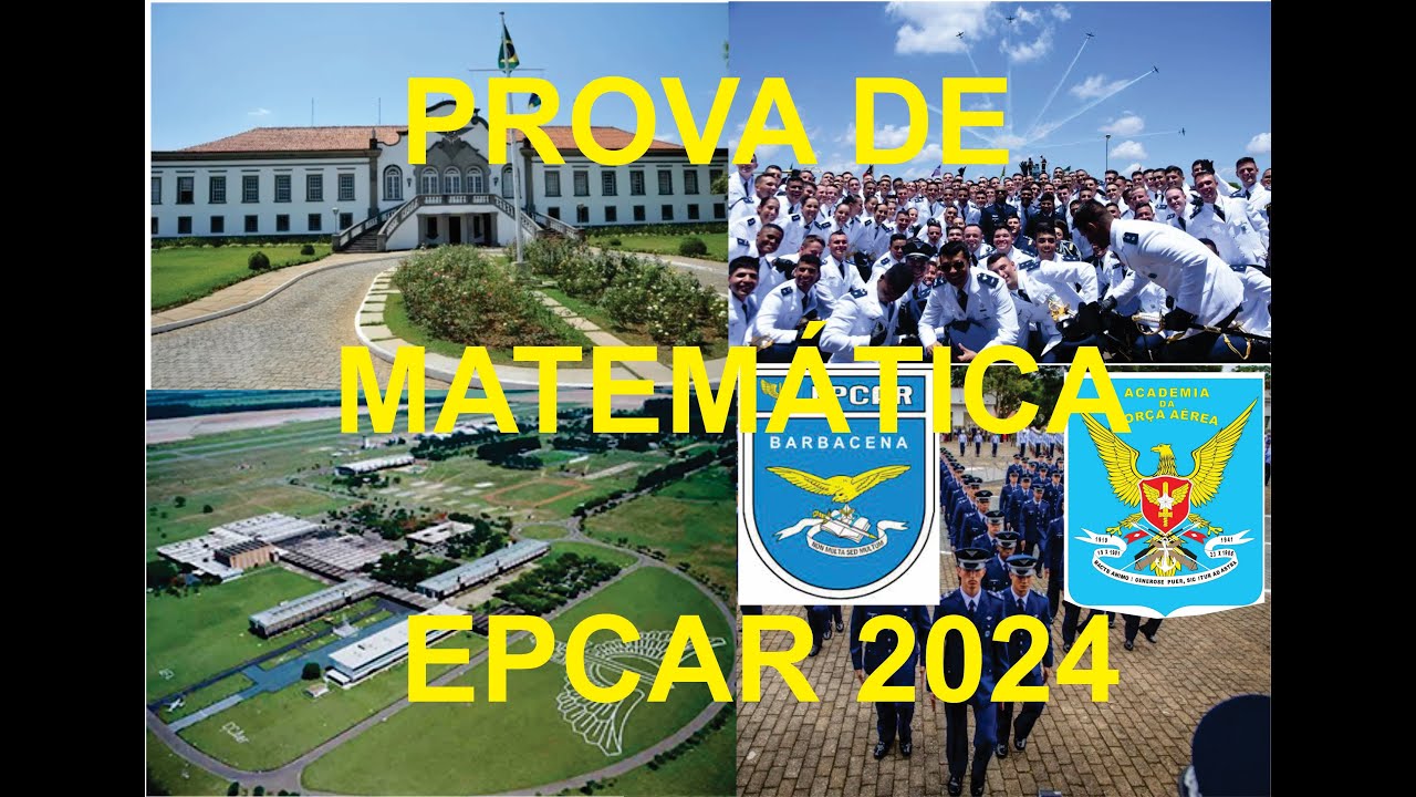 EPCAR 2024 - Prova De Matemática Resolvida - YouTube