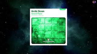Arctic Ocean - Grand Place (Extended Mix) [TRANCESPIRED RECORDINGS]