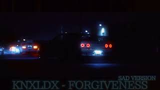 ||NIGHT DRIVE PHONK|| KNXDLX - FORGIVENESS (SAD VERSION) INSPIRED BY LXST CXNTURY