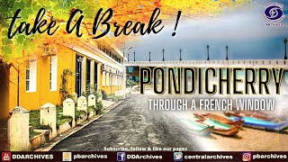Pondicherry - Through A French Window | Take A Break | Episode 11 Promo #shorts
