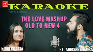 Karaoke | Old to New-4 | Bollywood Romantic Songs | The Love Mashup