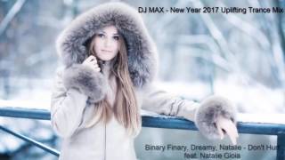 DJ MAX New Year 2017 Uplifting Trance Mix