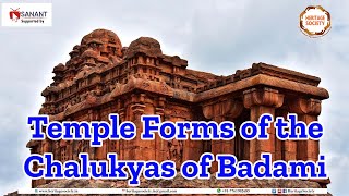 Temple Forms of the Chalukyas of Badami |  Prof. Shrinivas V. Padigar