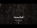 NoisyCell『Ouroboros』Official Audio