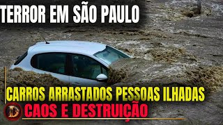 TERROR EM SÃO PAULO CIDADE EM BAIXO D'AGUA RASTRO DE DESTRUIÇÃO E CAOS