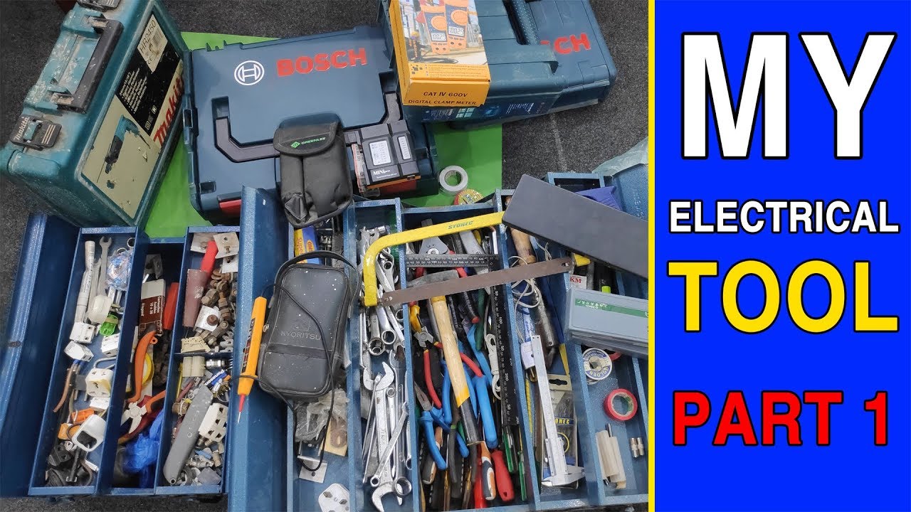 My Complete Tool For Work Electrical And Mechanical Video Part 1 ...