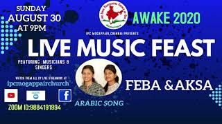 AWAKE 2020 - Aksa and Feba Arabic Christian Song