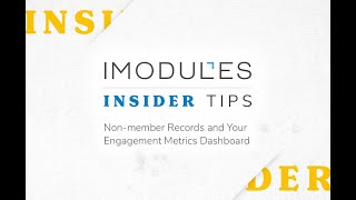 iModules Insider Tip - Engagement Metrics Dashboard and your Non-Member Records