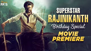 Superstar Rajinikanth Birthday Special Movie Premiere | #HappyBirthdayRajinikanth | Indian Films