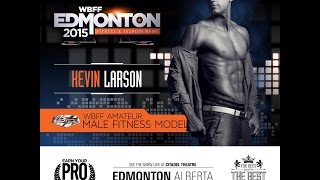 WBFF Edmonton 2015 Kevin Larson Promo