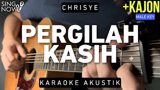 Pergilah Kasih - Chrisye (Karaoke Akustik + Kajon) Male Key