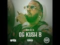 og kush 8 intro