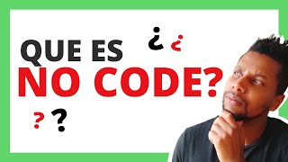 ¿Qué es No code?